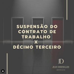 Foto do artigo 13º Salário vs Suspensão do Contrato de Trabalho