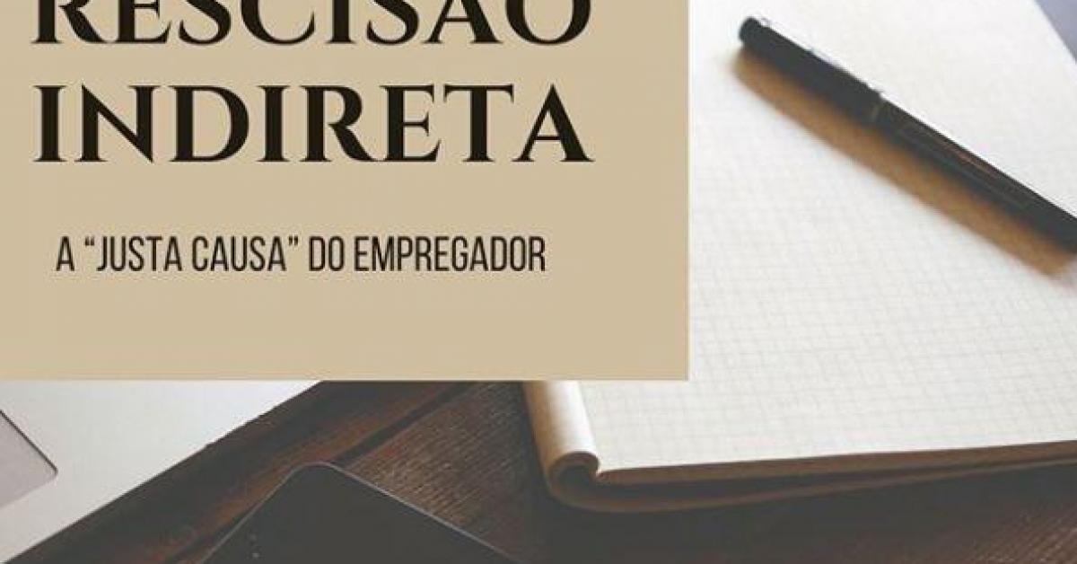 Imagem sobre Rescisão Indireta